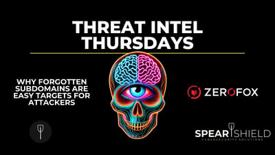 Threat Intel Thursdays: Why forgotten Subdomains are Easy Targets for Attackers