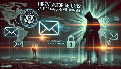 Threat Actor Returns with Sales of Government Email Addresses